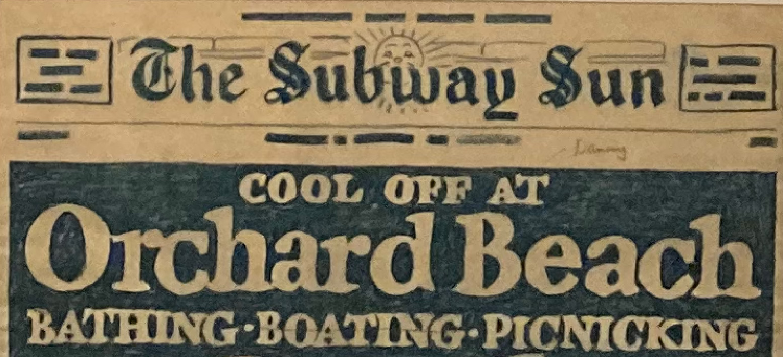 Vintage ad "The Subway Sun" from the New York Transit Museum. The ad reads Cool Off At Orchard Beach - Bathing - Boating - Picknicking